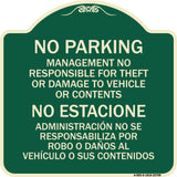 No Parking Management Not Responsible for Theft or Damage to Vehicle or Contents