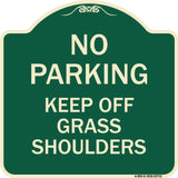 No Parking Keep Off Grass Shoulders