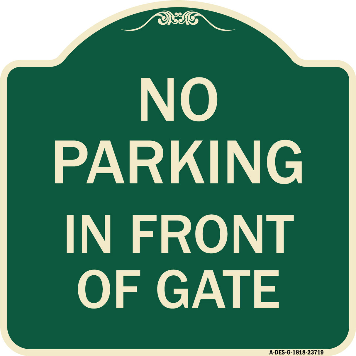 No Parking in Front of Gate