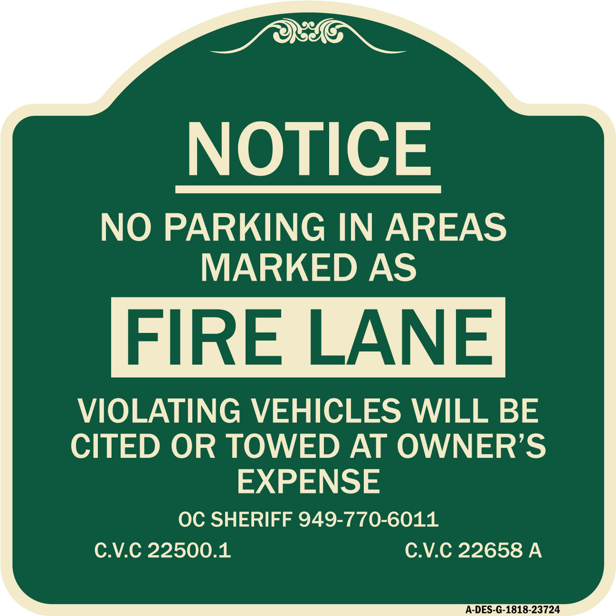 No Parking in Areas Marked as Fire Lane CVC Section 22500.1 and 22658 A