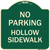 No Parking Hollow Sidewalk