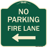 No Parking Fire Lane (With Left Arrow)