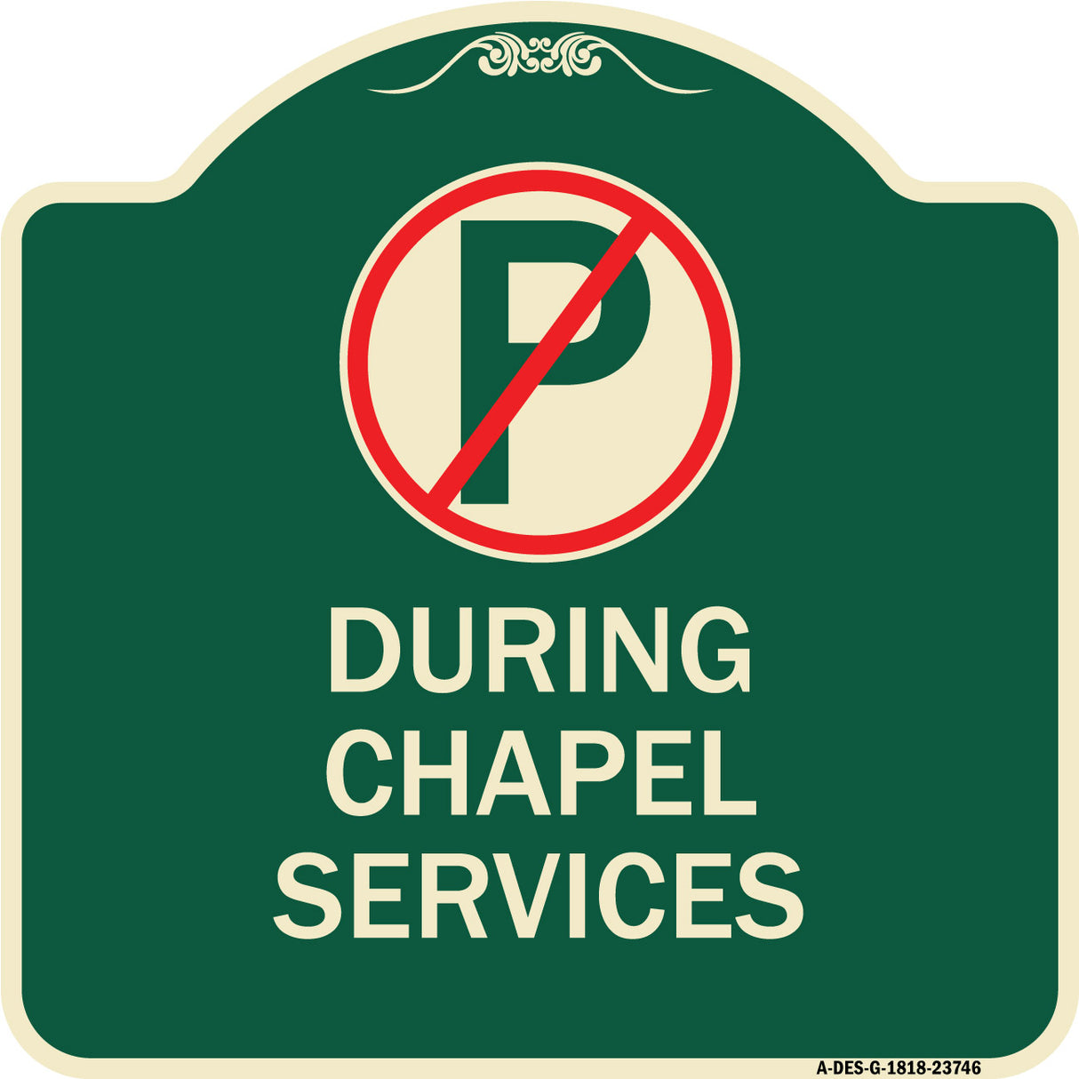 No Parking During Chapel Services