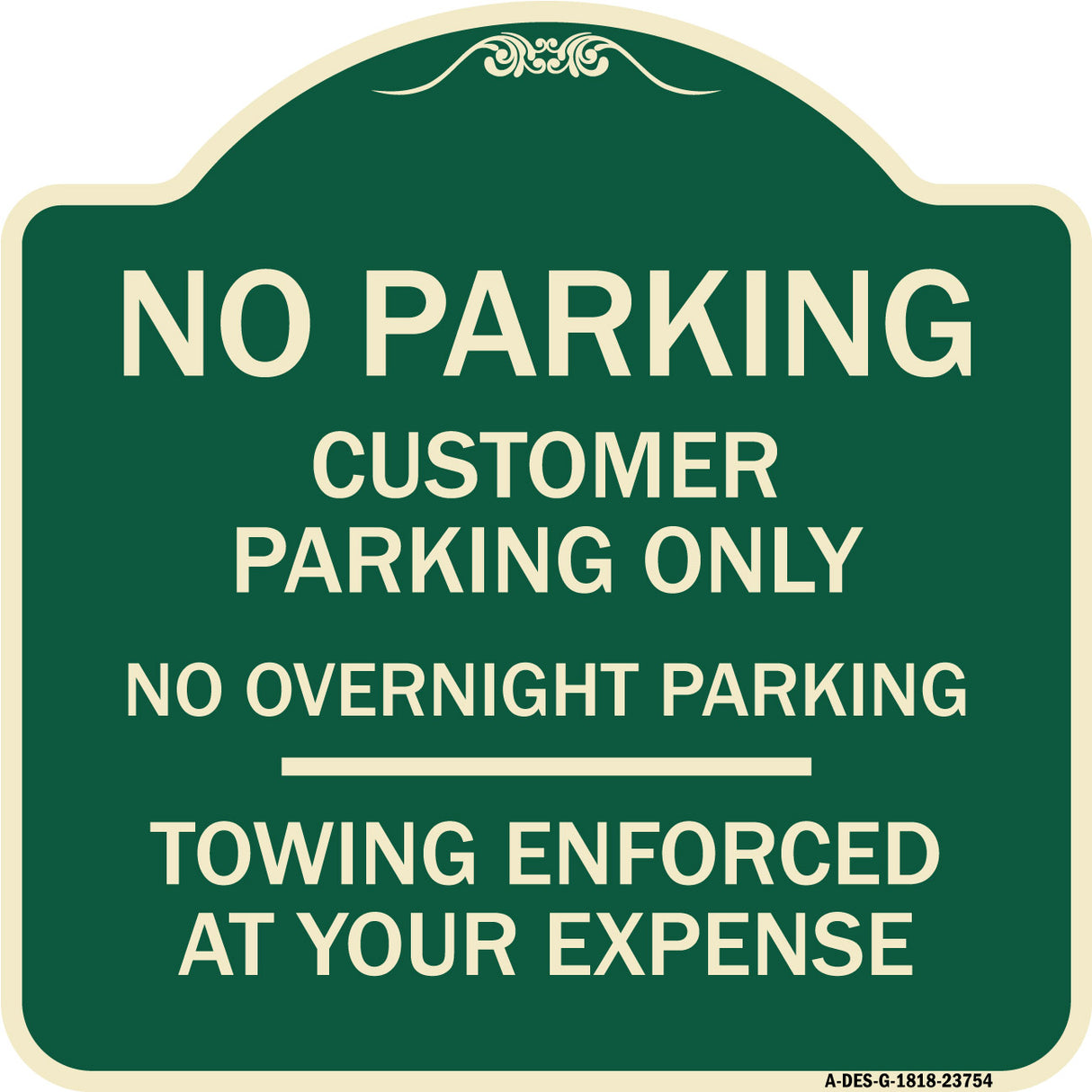 No Parking Customer Parking Only No Overnight Parking - Towing Enforced at Your Expense
