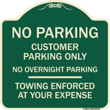 No Parking Customer Parking Only No Overnight Parking - Towing Enforced at Your Expense