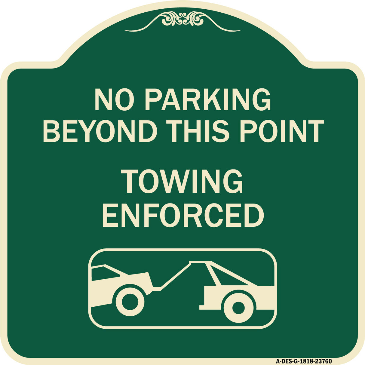 No Parking Beyond This Point Towing Enforced with Graphic