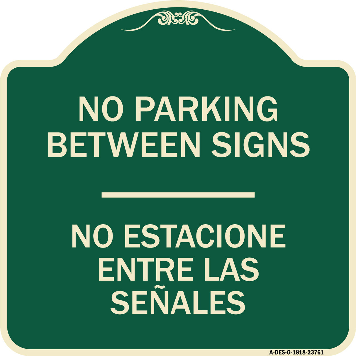 No Parking Between Signs - No Estacione Entre Las Senales