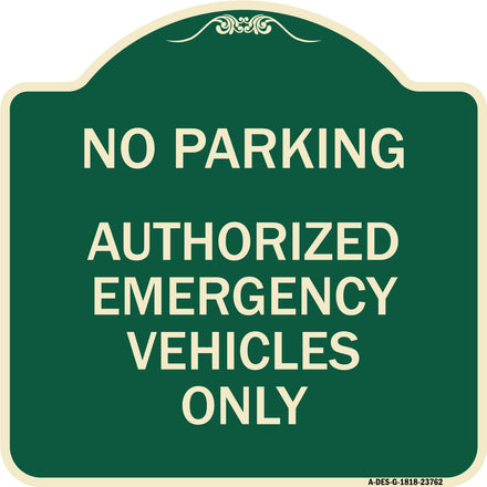 No Parking Authorized Emergency Vehicles Only