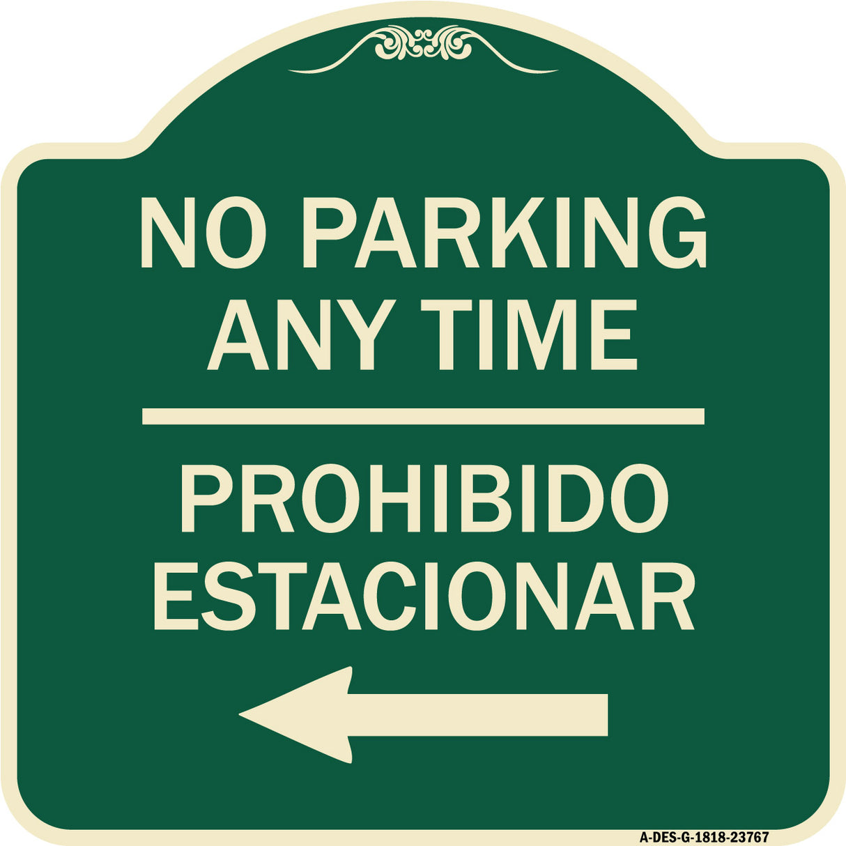 No Parking Anytime Prohibido Estacionar (With Left Arrow)