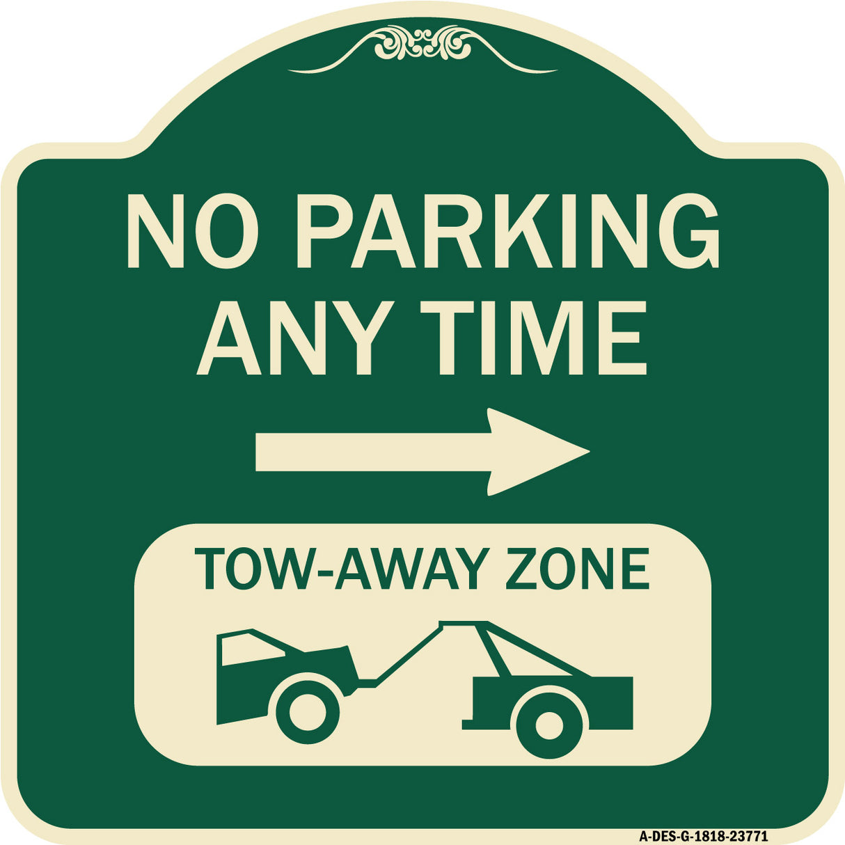 No Parking Anytime Tow-Away Zone with Right Arrow