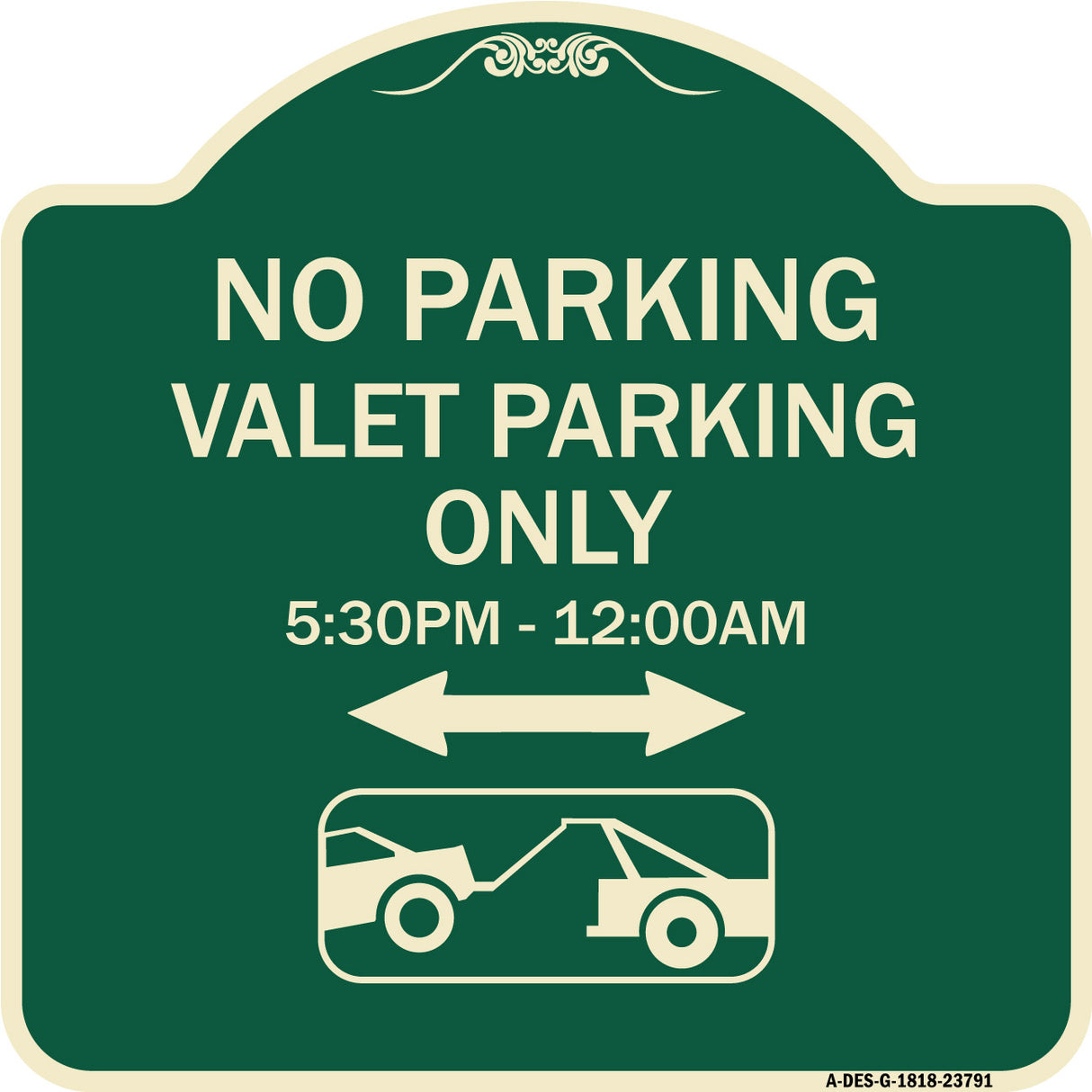 No Parking - Valet Parking Only 5-30pm-12-00am (With Bi-Directional Arrow & Tow Away Graphic)