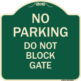 No Parking - Do Not Block Gate