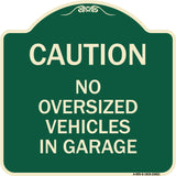No Oversized Vehicles in Garage