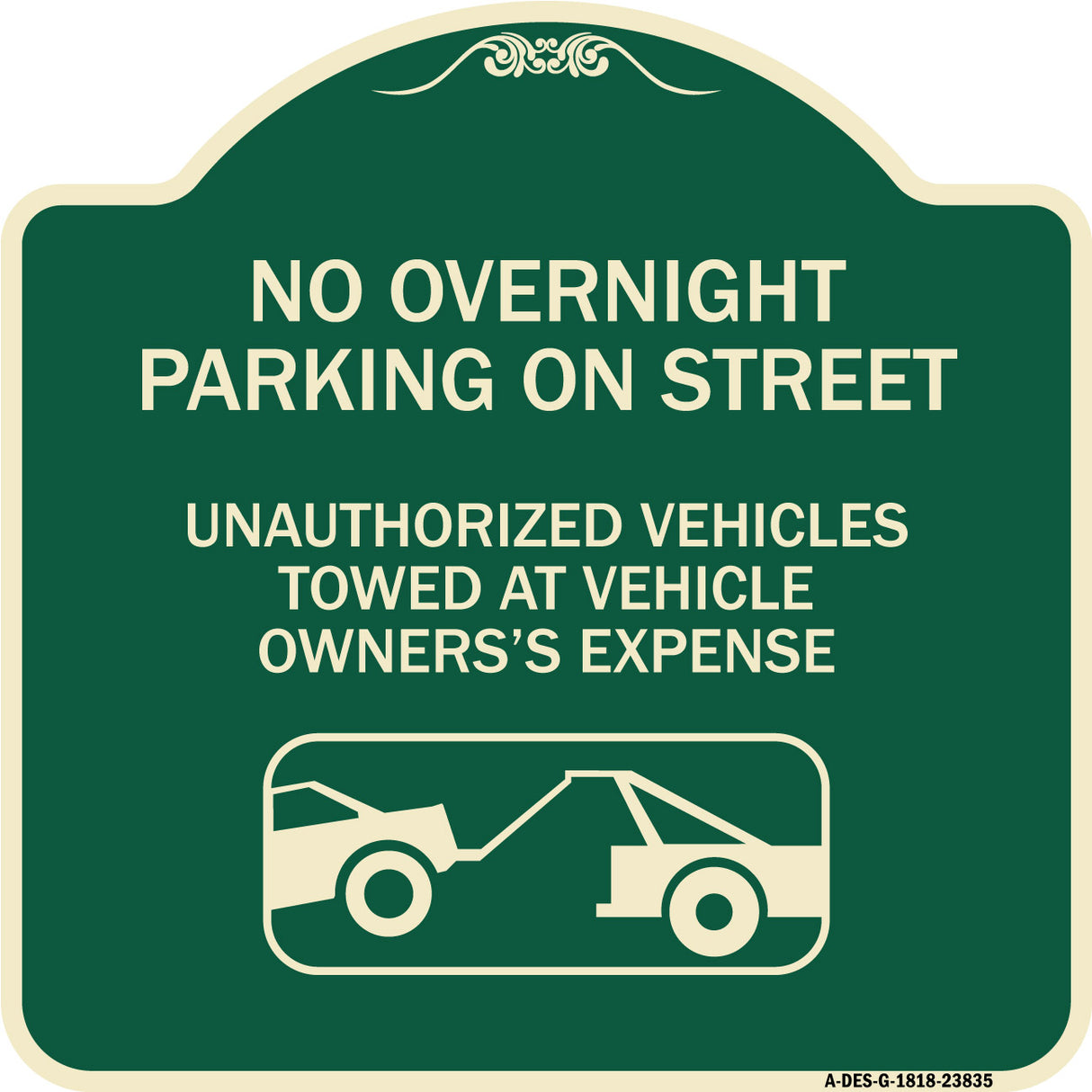 No Overnight Parking on Street Unauthorized Vehicles Towed at Vehicle Owner's Expense (With Car Tow Graphic)