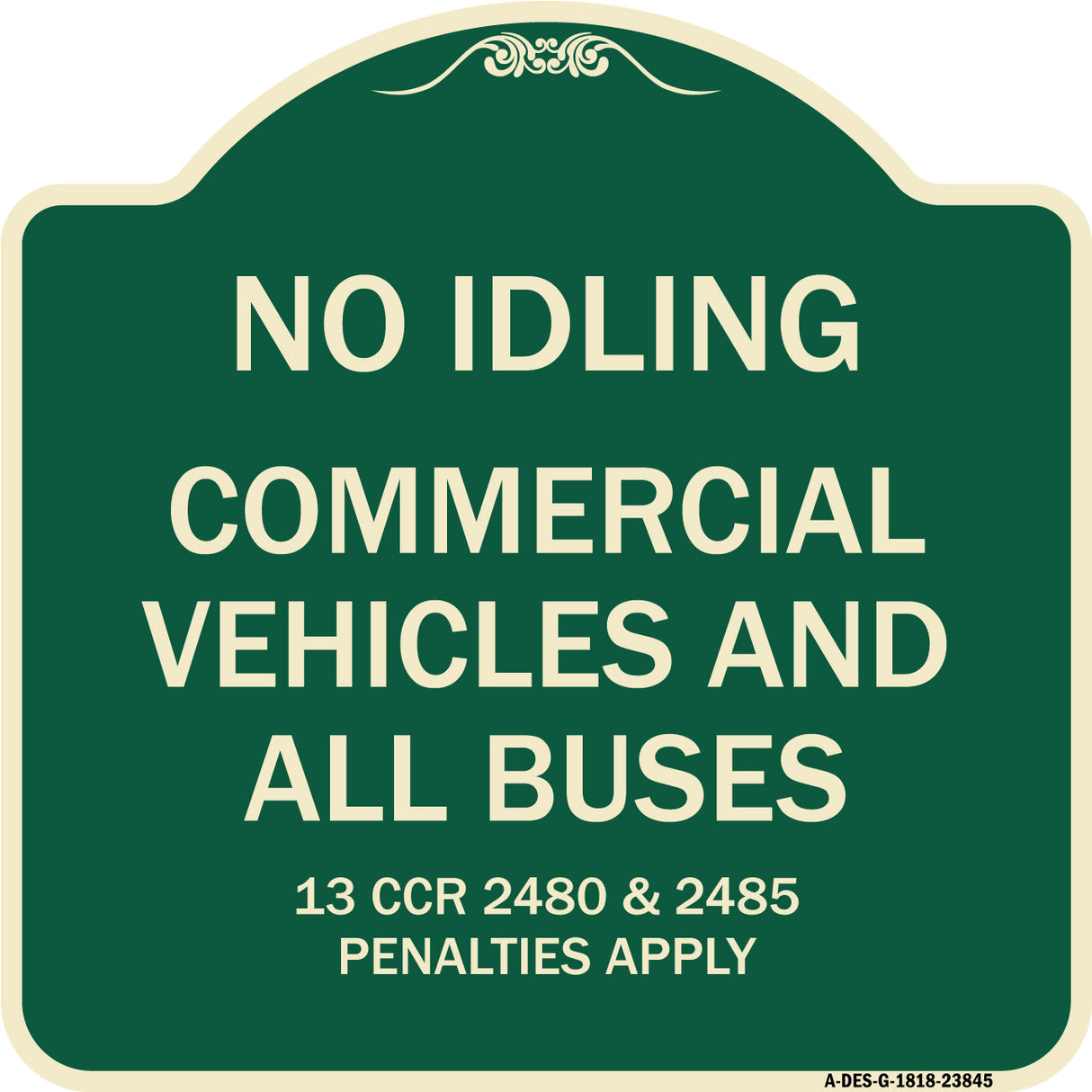 No Idling Commercial Vehicles and All Buses 13 CCR 2480 and 2485 Penalties Apply