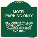 Motel Parking Only All Others Towed