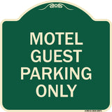 Motel Guest Parking Only