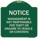 Management Is Not Responsible for Theft or Damage to Vehicles or Contents