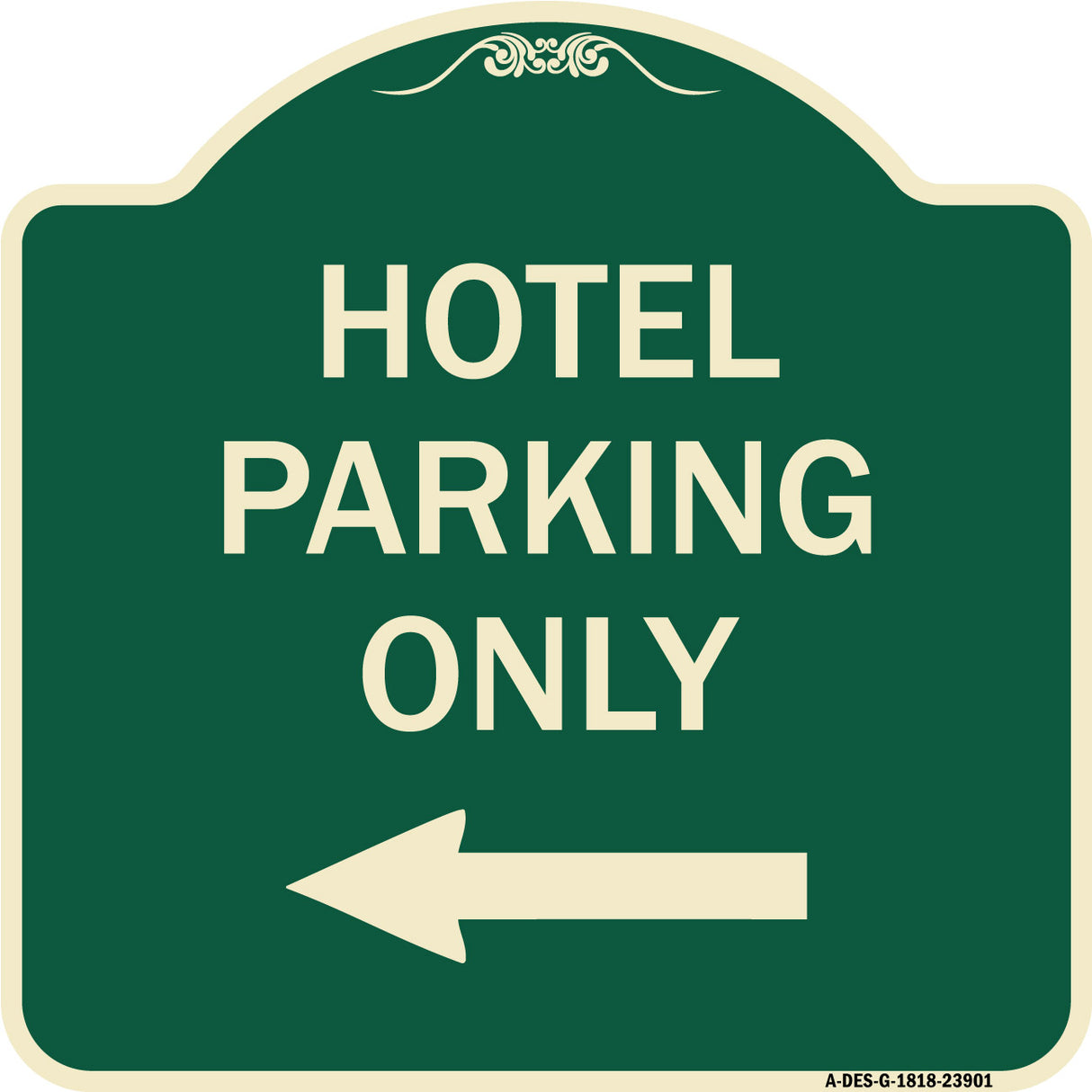 Hotel Parking Only (With Left Arrow)