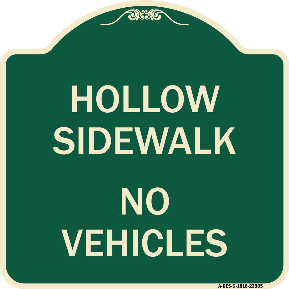 Hollow Sidewalk No Vehicles