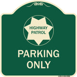 Highway Patrol Parking Only with Graphic