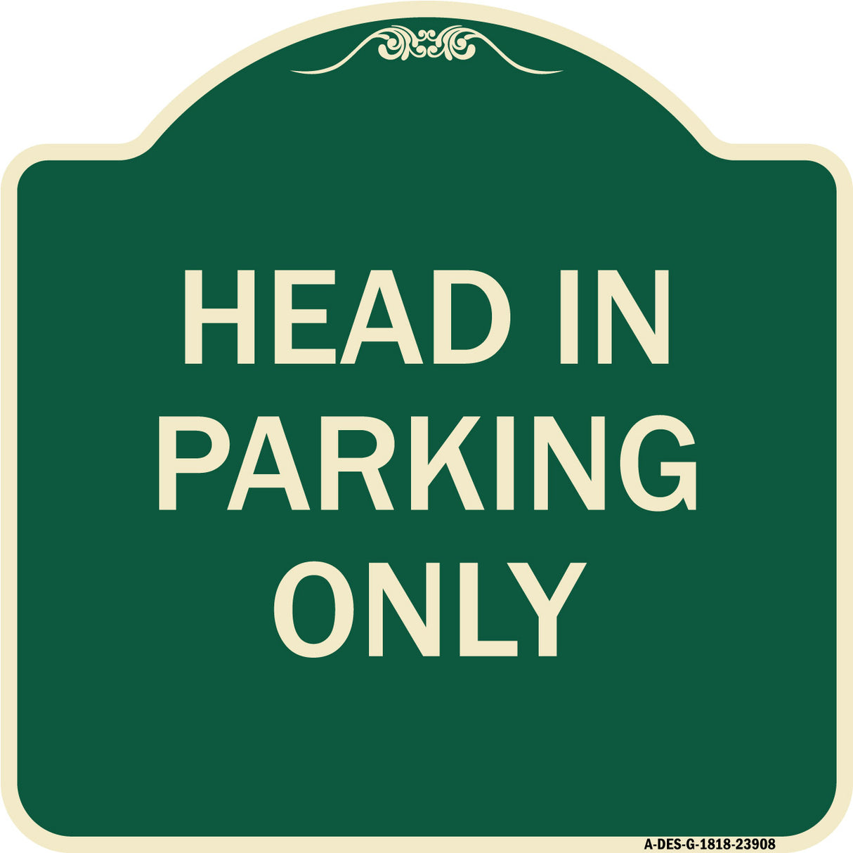 Head in Parking Only