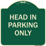 Head in Parking Only