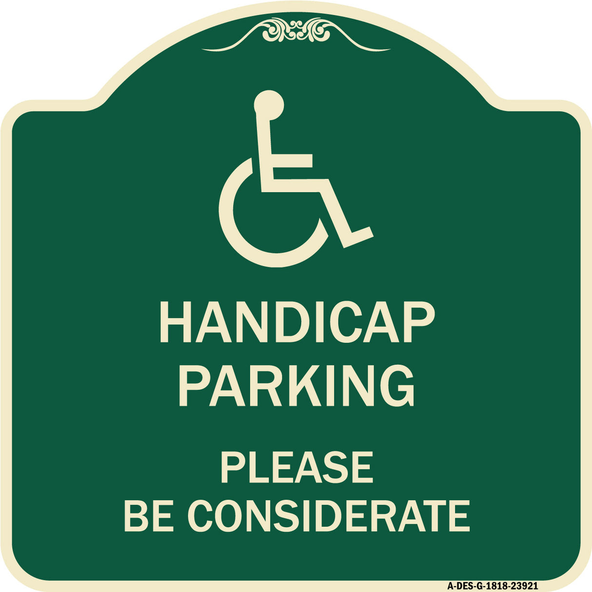 Handicap Parking - Please Be Considerate (With Handicap Symbol)