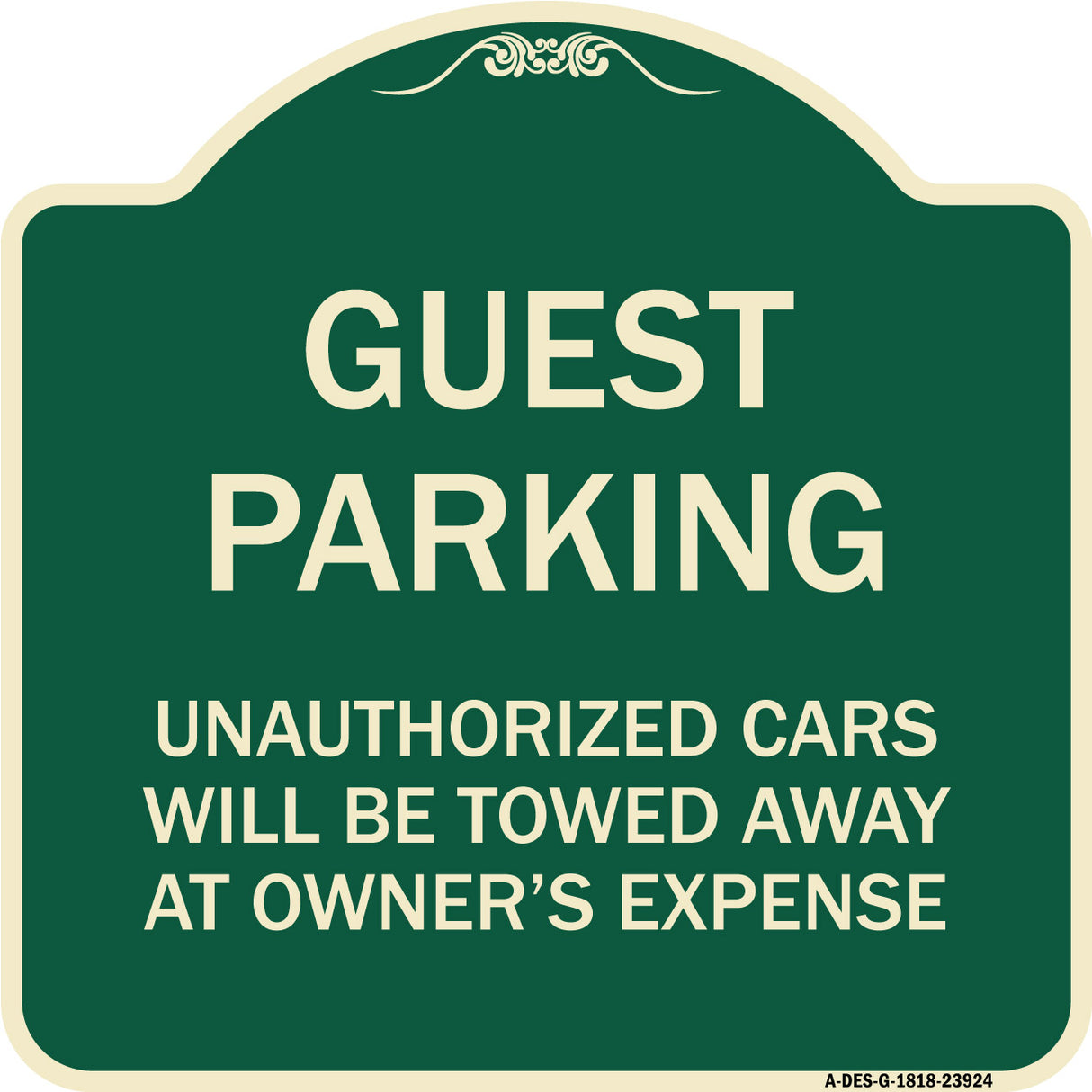Guest Parking Unauthorized Cars Will Be Towed Away at Owner's Expense