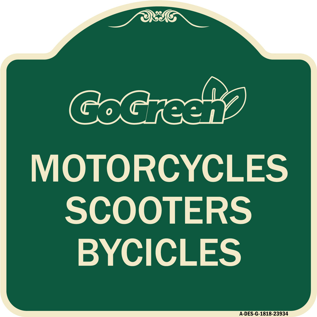 Go Green Sign Go Green - Motorcycles Scooters Bicycles
