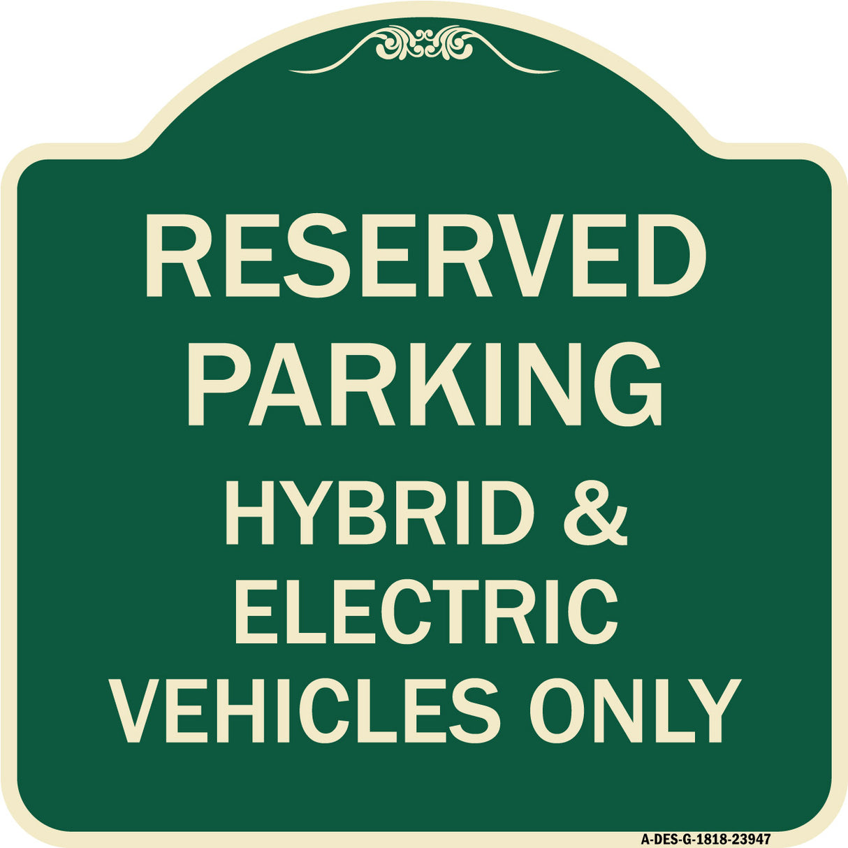 For Electrical Cars Reserved Parking - Hybrid & Electric Vehicles Only
