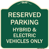For Electrical Cars Reserved Parking - Hybrid & Electric Vehicles Only