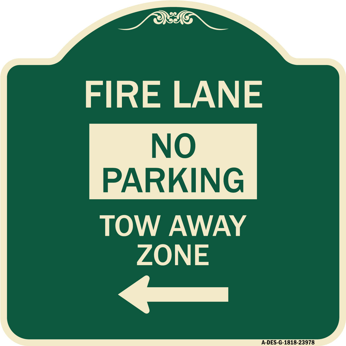 Fire Lane Tow-Away Zone with Left Arrow