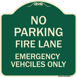 Fire Lane Emergency Vehicles Only