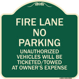 Fire Lane No Parking Unauthorized Vehicles Will Be Ticketed Towed at Owners Expense
