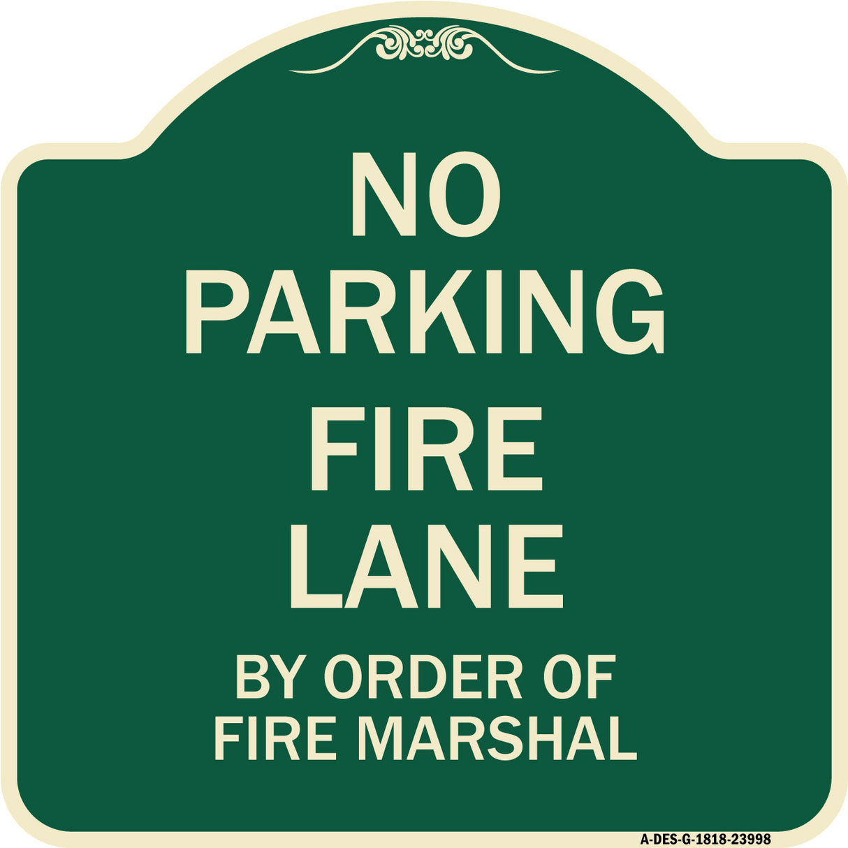 Fire Lane by Order of Fire Marshal