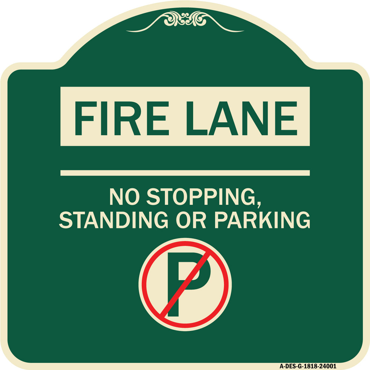 Fire Lane - No Stopping Standing or Parking (With No Parking Symbol)