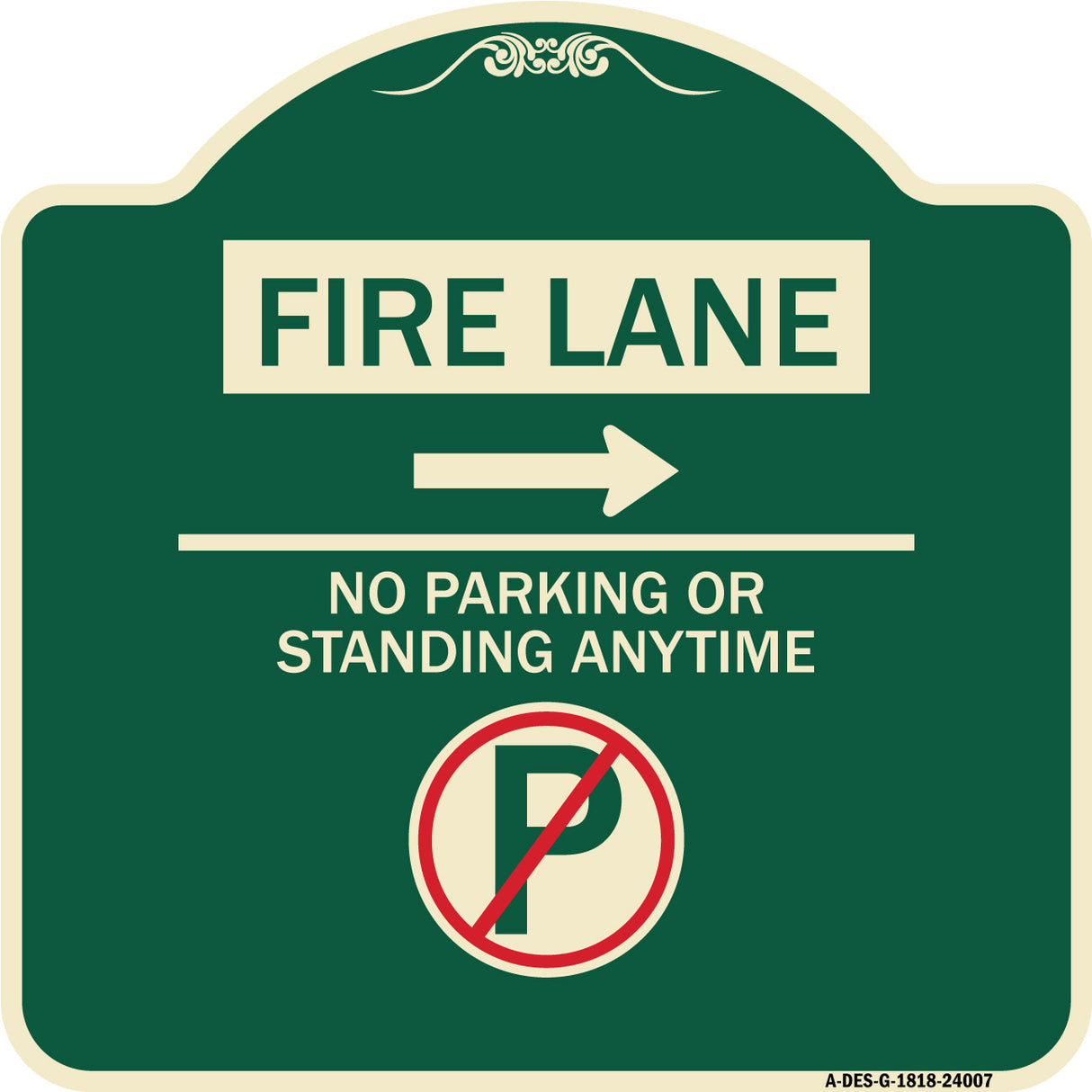 Fire Lane - No Parking or Standing Anytime (With No Parking Symbol and Right Arrow)