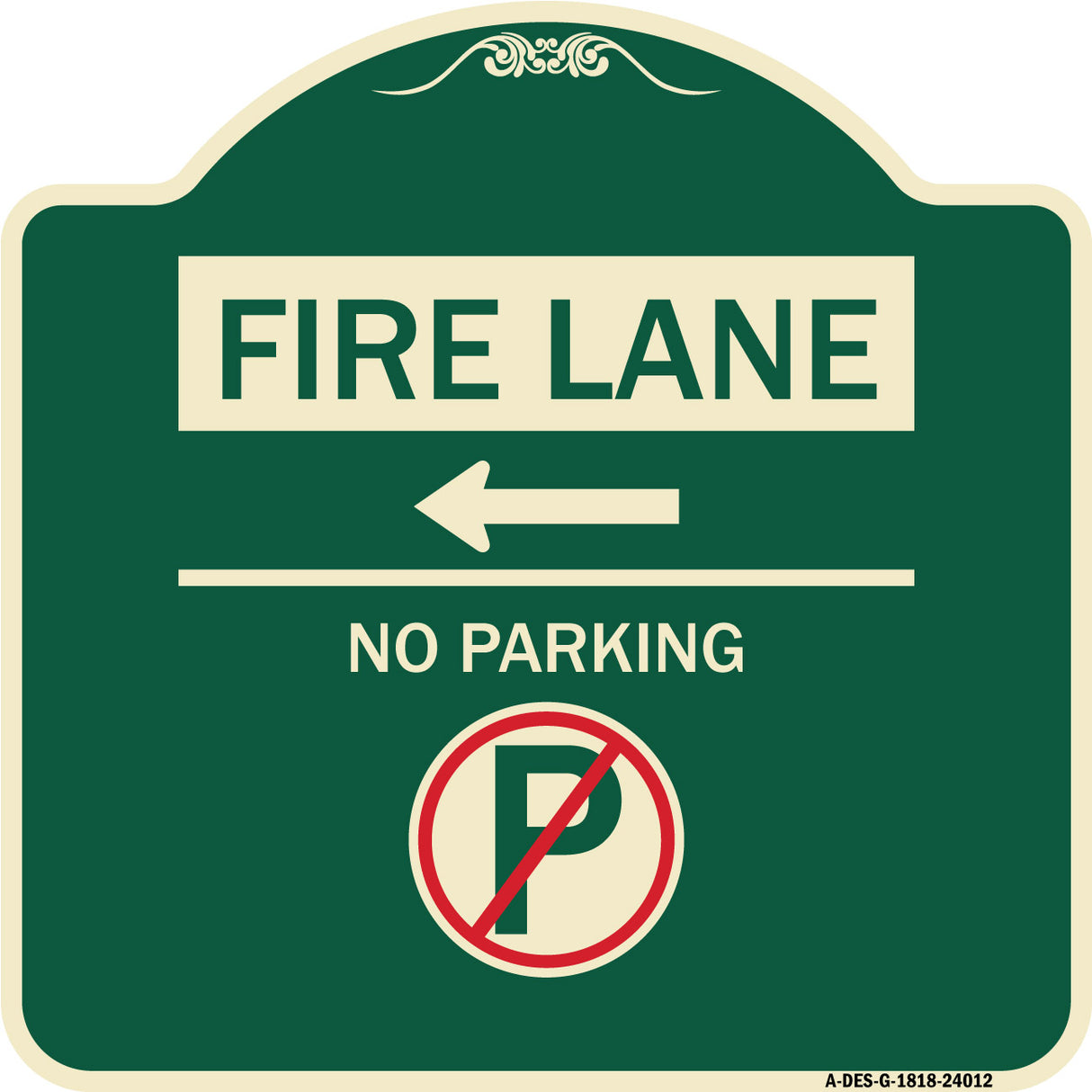 Fire Lane - No Parking (With No Parking Symbol and Left Arrow)