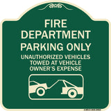 Fire Department Parking Only Unauthorized Vehicles Towed at Owner Expense with Graphic