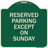 Except on Sunday