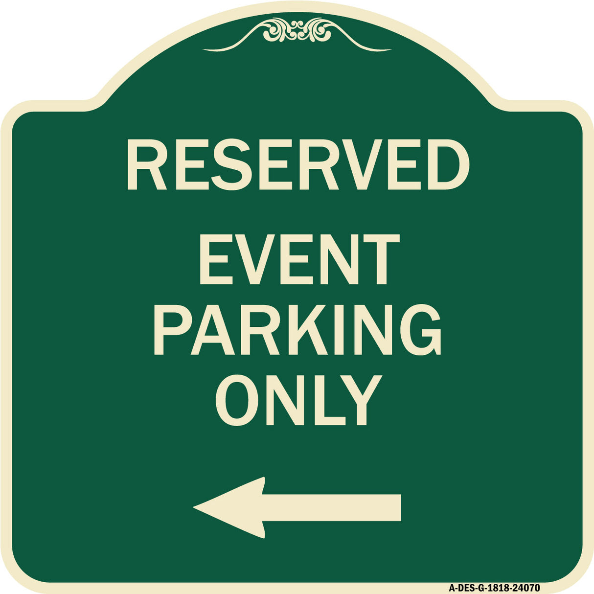 Event Parking Only (With Left Arrow)