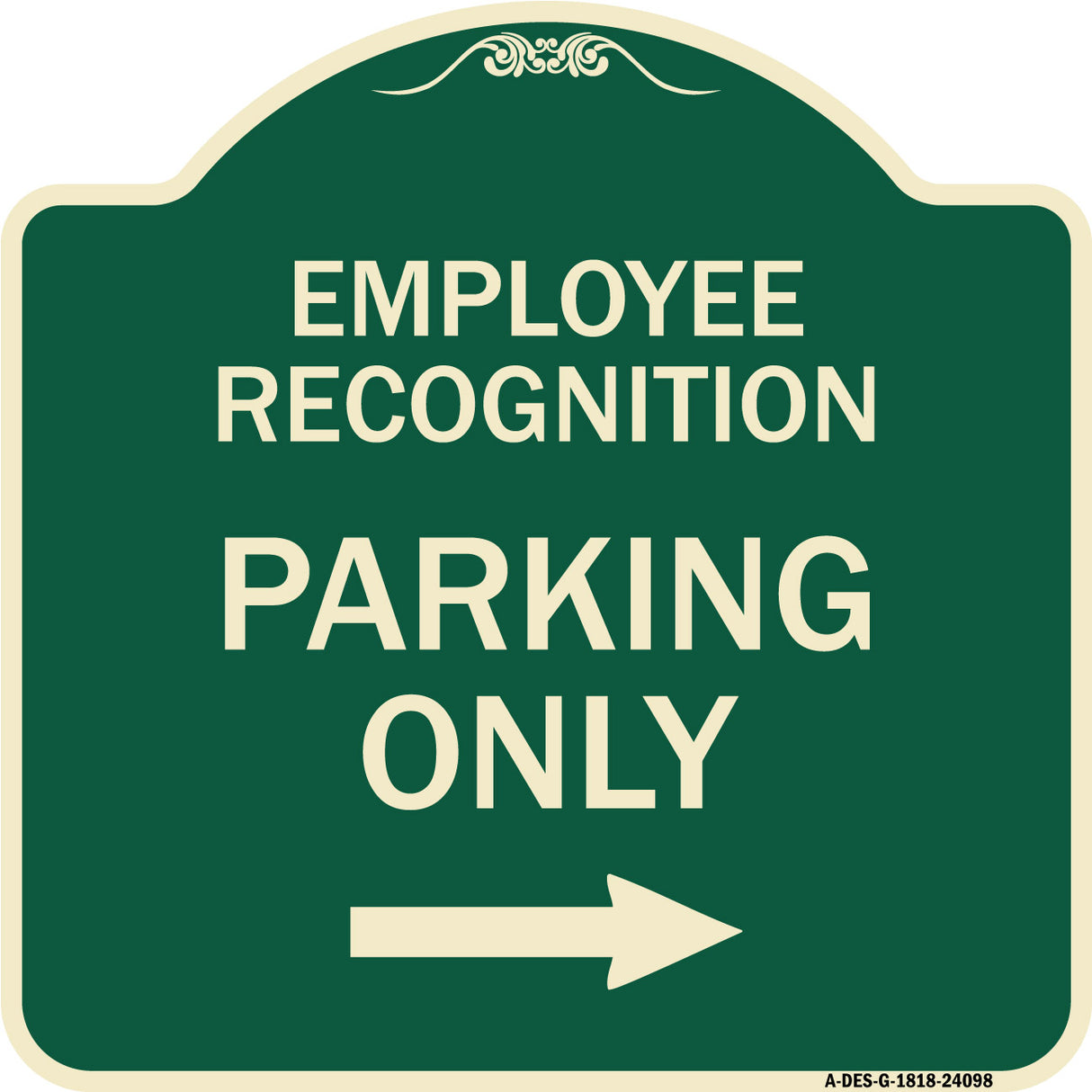 Employee Recognition Parking Only Right Arrow