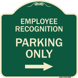 Employee Recognition Parking Only Right Arrow