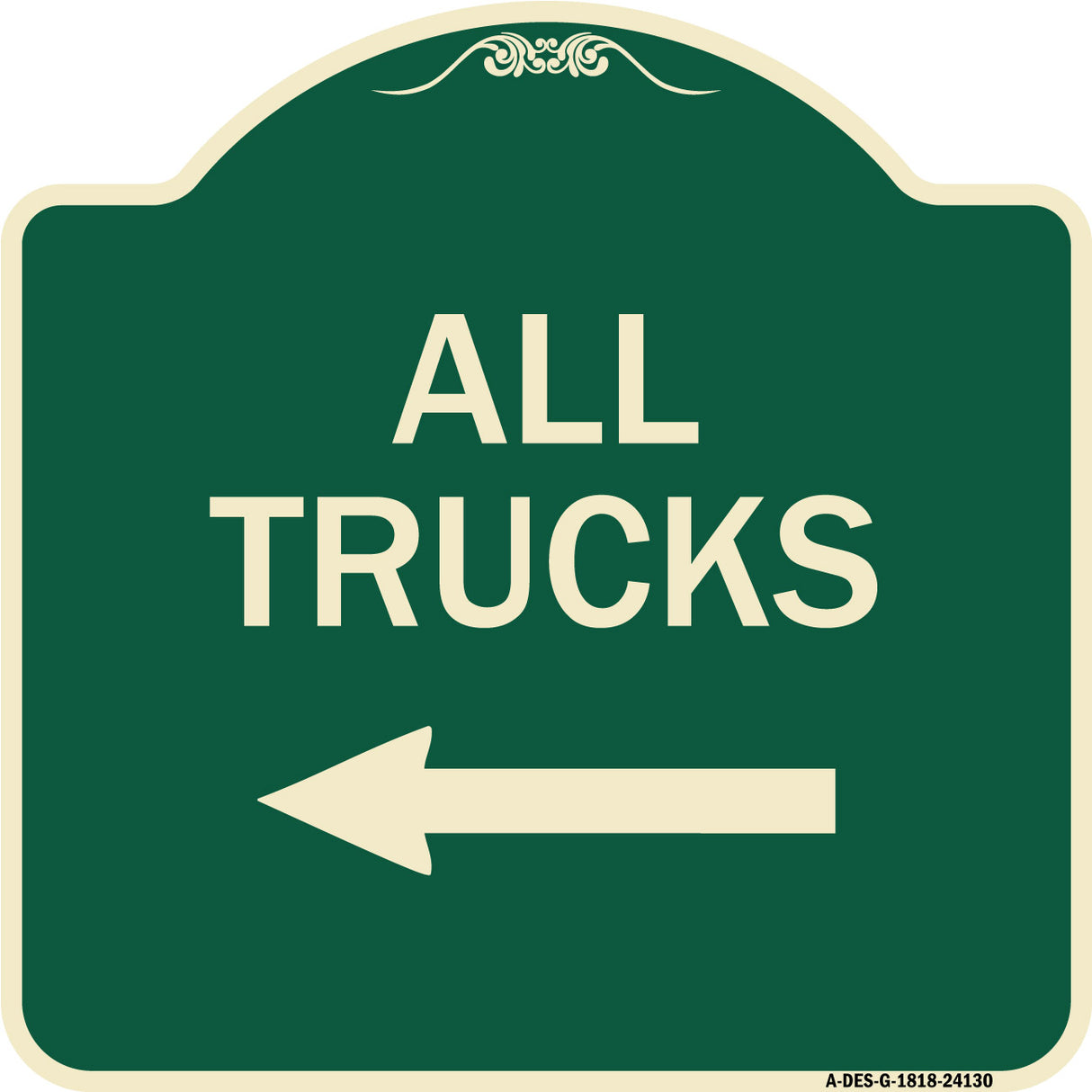Driveway Sign All Trucks with Left Arrow