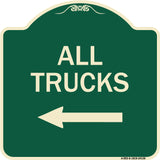 Driveway Sign All Trucks with Left Arrow