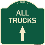 Driveway Sign All Trucks Move Ahead with Up Arrow