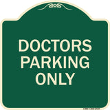 Doctors Parking Only