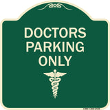 Doctor Parking Only