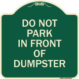 Do Not Park in Front of Dumpster